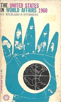 Mass Market Paperback United States in World Affairs, The: 1960 Book