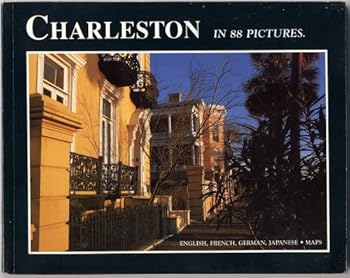 Paperback CHARLESTON IN 88 PICTURES by Lisa D. Hoff Book