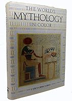 The world's mythology in colour 155521195X Book Cover