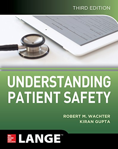 Understanding Patient Safety, Third Edition Understanding Patient Safety, Third Edition