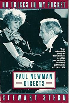 No Tricks in My Pocket: Paul Newman Directs