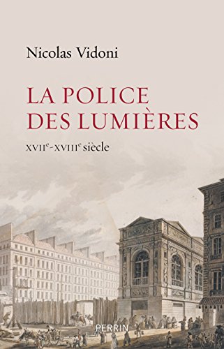 Télécharger La police des lumières PDF