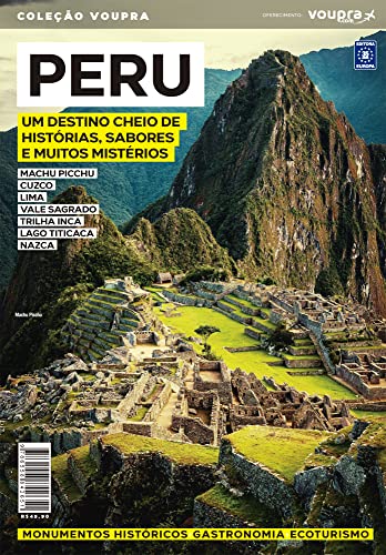 Peru - Um destino cheio de histórias, sabores e muitos mistérios