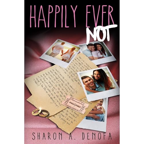Happily Ever NOT Audiolibro Por Sharon A. DeNofa arte de portada