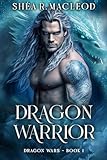  Dragon Warrior (Dragon Wars Book 1) (English Edition)