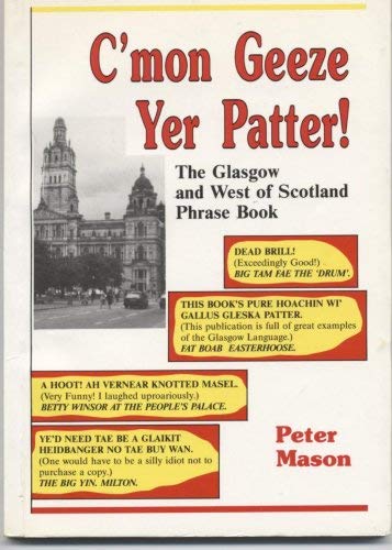 C'MON GEEZE YER PATTER!