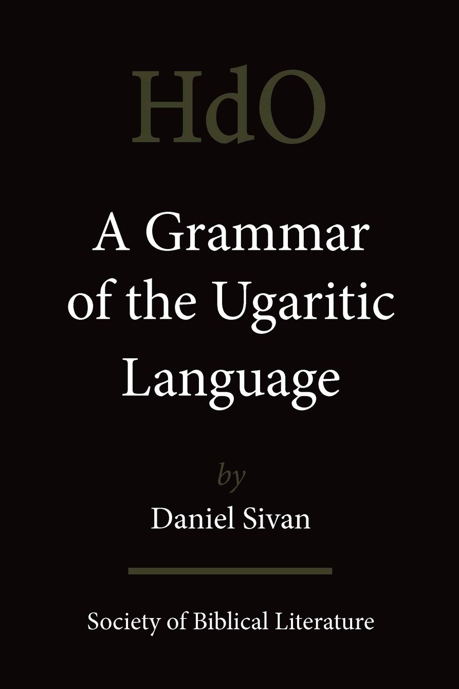 A Grammar of the Ugaritic Language: Second Impression with Corrections (Handbook of Oriental Studies. the Near and Middle East = Han)
