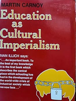 Paperback Education as Cultural Imperialism Book