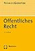 Produktbild Öffentliches Recht: Textsammlung - Rechtsstand: 15. August 2016
