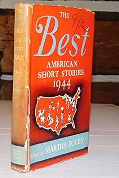 Hardcover The Best American Short Stories 1944 and the Yearbook of the American Short Story Book