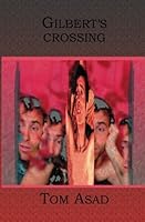 Gilbert's Crossing 1591094984 Book Cover