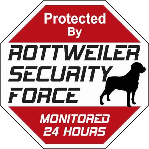 Animal Den Rottweiler Security Force Sign made with Plastic, white and red sign with black lettering