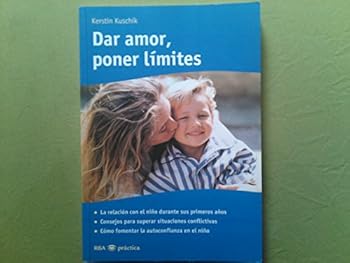 Paperback Dar amor, poner limites [Spanish] Book