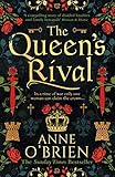 The Queen’s Rival: The Sunday Times bestselling author returns with a gripping historical romance