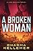 Produktbild A Broken Woman: A Jinx Ballou Novel (Jinx Ballou Bounty Hunter Series, Band 3)