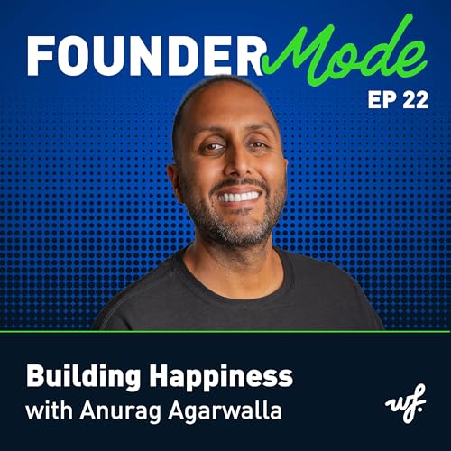 Building Happiness with Anurag Agarwalla cover art