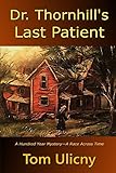  Dr. Thornhill\'s Last Patient