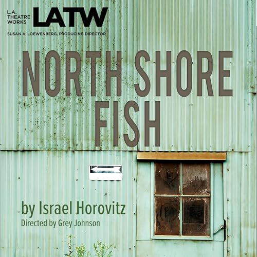 Israel Horovitz presents North Shore Fish episode artwork