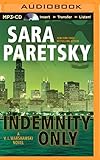 Indemnity Only (V. I. Warshawski Series)