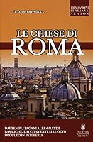 Le chiese di Roma 8854188352 Book Cover