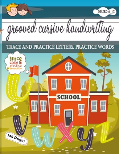 grooved handwriting alphabet,cursive for kids: Cursive handwriting workbook. Cursive letter tracing book. Cursive writing practice book to learn writing alphabet and words