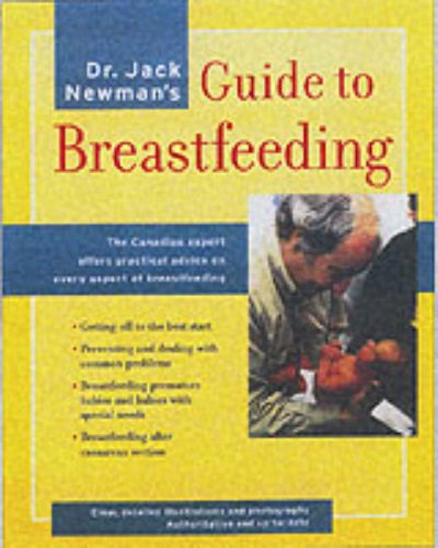 Dr. Jack Newman's Guide to Breastfeeding 0006385680 Book Cover