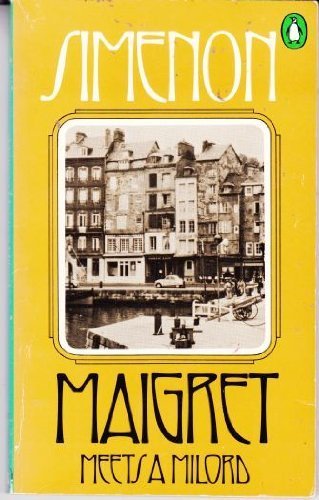 Maigret Meets a Milord Paperback - November 30,... B010EUMG9I Book Cover