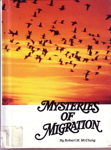 Mysteries of Migration 0811629503 Book Cover