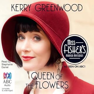 Queen of the Flowers Audiolibro Por Kerry Greenwood arte de portada