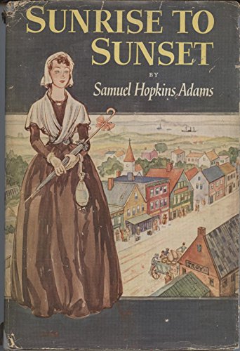 Sunrise to Sunset B001NF81I4 Book Cover