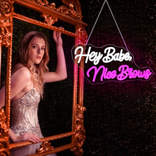 Image of Hey Babe Nice Brows Neon Sign Led Light Up Signs for Wall Decor Usb Powered Neon Light Signs Indoor Light for Room Decor Holiday Gift