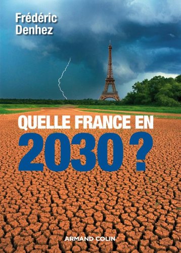 Télécharger Quelle France en 2030 ? PDF Ebook En Ligne