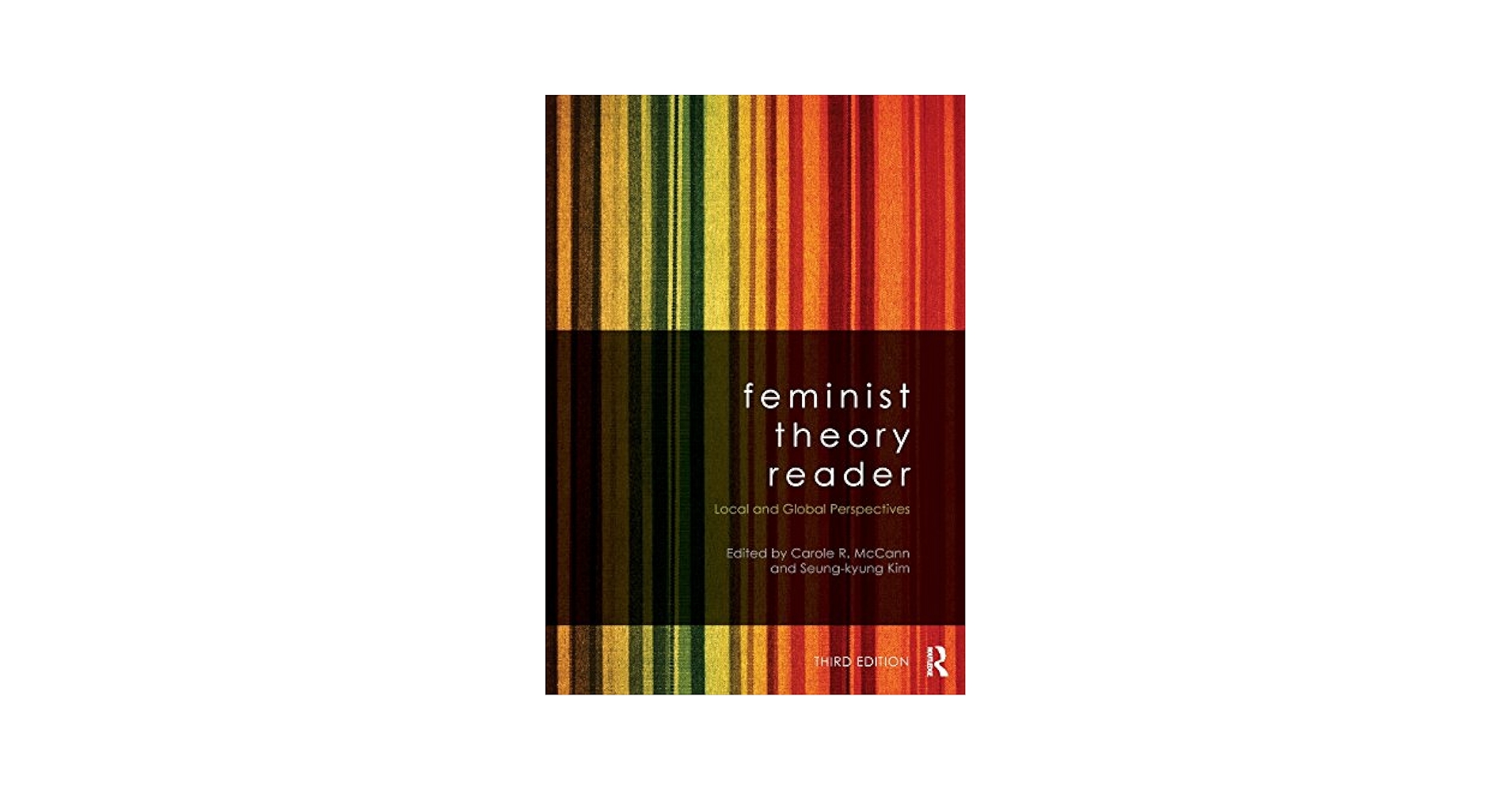 Feminist Theory Reader: Local and Global Perspectives