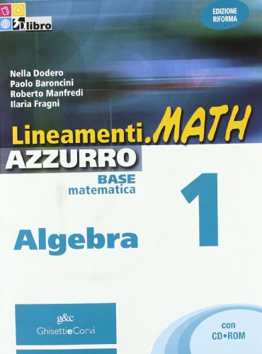 LINEAM.MATH AZZ.ALG.1+CDRO: Vol. 1 LINEAM.MATH AZZ.ALG.1+CDRO: Vol. 1