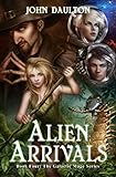 Alien Arrivals (The Galactic Mage Series Book 4)