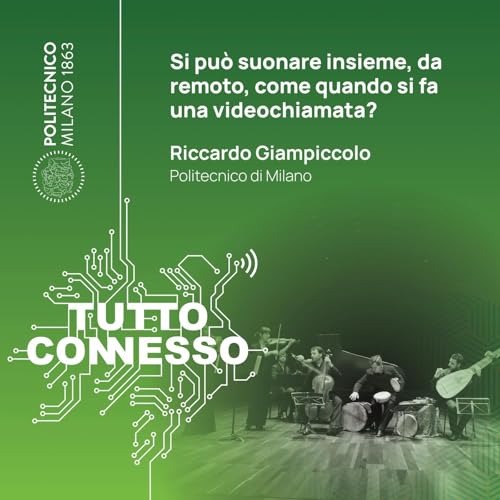 Si pu&ograve; suonare insieme, da remoto, come quando si fa una videochiamata? Riccardo Giampiccolo
