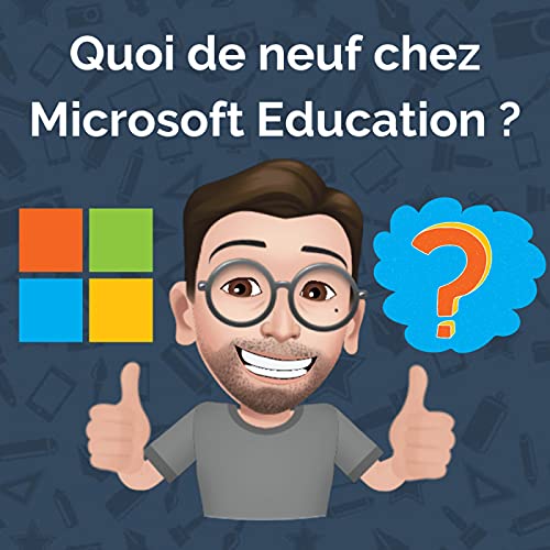 Page de couverture de Quoi de neuf chez Microsoft Education - Avril Mai 2021