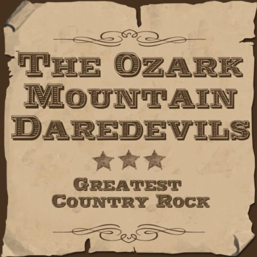 Amazon Music Ozark Mountain DaredevilsのGreatest Country Rock Amazon