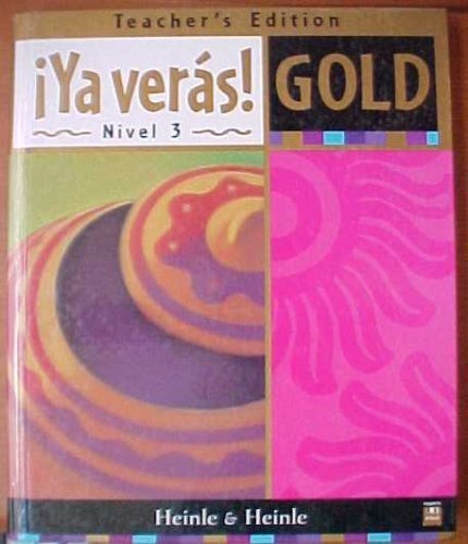 Ya Veras! Gold: Nivel 3 (English and Spanish Edition)