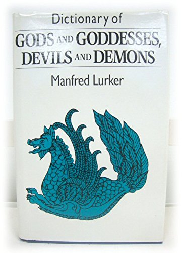 Buy Dictionary of Gods and Goddesses, Devils and Demons — BookShops.in