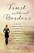Trust Without Borders: A 40-Day Devotional Journey to Deepen, Strengthen, and Stretch Your Faith in God