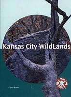 Kansas City Wildlands 1887247319 Book Cover