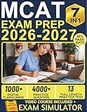 MCAT COMPLETE EXAM PREP 2026-2027: 13 Full-Length Practice Tests, 4000+ Questions, High-Yield Content Review, and Lifetime Access to Our Official E-Learning Platform for Medical School Success