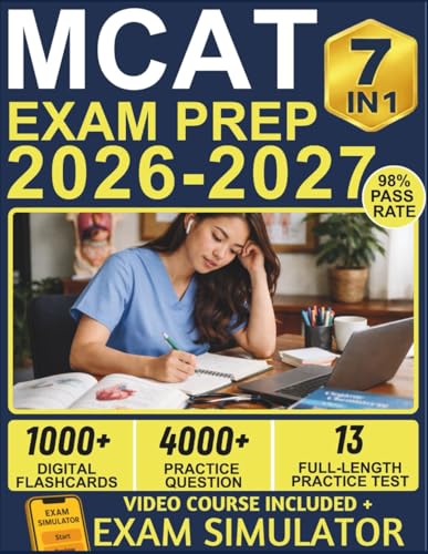 MCAT COMPLETE EXAM PREP 2026-2027: 13 Full-Length Practice Tests, 4000+ Questions, High-Yield Content Review, and Lifetime Access to Our Official E-Learning Platform for Medical School Success