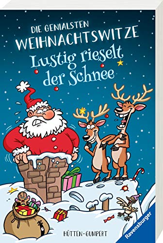 Lustig rieselt der Schnee! Die genialsten Weihnachtswitze Lustig rieselt der Schnee! Die genialsten Weihnachtswitze