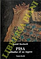 Pisa. Solitudine di un impero. B09BNYJDKJ Book Cover