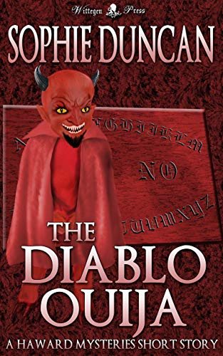 The Diablo Ouija (The Haward Mysteries Book 2)