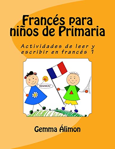 Francés para niños de Primaria 1: Volume 1