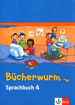 Bücherwurm. Sprachbuch 4. Schülerbuch. Neubearbeitung. Berlin, Brandenburg, Mecklenburg-Vorpommern, Sachsen, Sachsen-Anhalt, Thüringen
