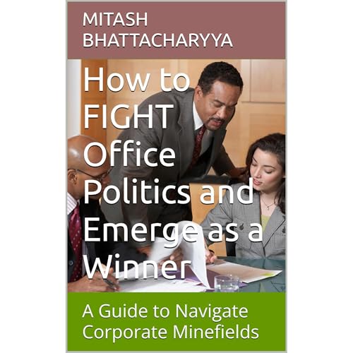 How to FIGHT Office Politics and Emerge as a Winner by Mitash Bhattacharyya episode artwork